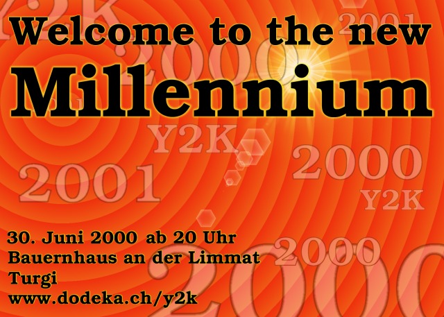 Flyer: Welcome to the new Millennium